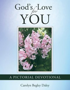 God's Love for You - Daley, Carolyn Begley