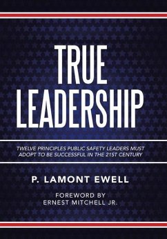 True Leadership - Ewell, P. Lamont