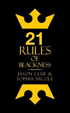 21 Rules of Blackness - Clue, Jason; Nicole, Sophia