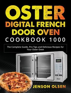 Oster Digital French Door Oven Cookbook 1000 - Olsen, Jenson