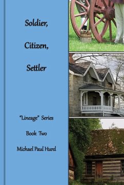 Soldier, Citizen, Settler - Hurd, Michael Paul