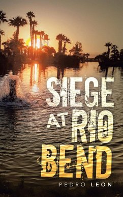 Siege at Rio Bend - Leon, Pedro