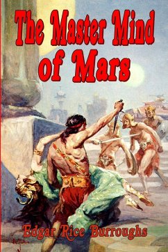 The Master Mind of Mars (1st Edition Text) - Burroughs, Edgar Rice