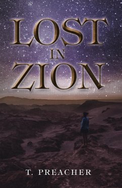 Lost in Zion - Preacher, T.