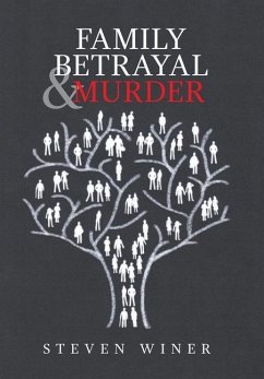 Family Betrayal & Murder - Winer, Steven