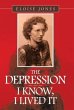 The Depression - - - I Know, I Lived It - Bild 1