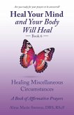 Heal Your Mind and Your Body Will Heal Book 6