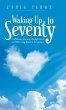 Waking up to Seventy - Bild 1