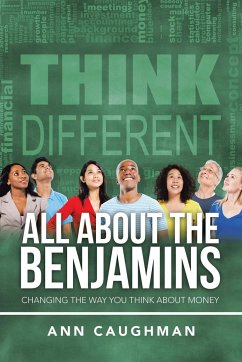 All About the Benjamins - Caughman, Ann