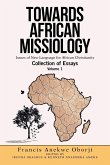 Towards African Missiology