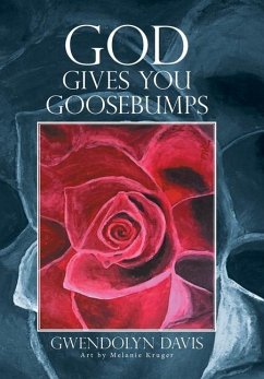 God Gives You Goosebumps - Davis, Gwendolyn