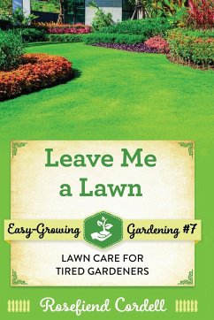 Leave Me a Lawn - Cordell, Rosefiend