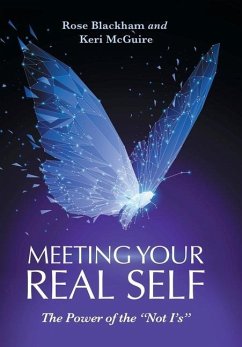 Meeting Your Real Self - Blackham, Rose; McGuire, Keri