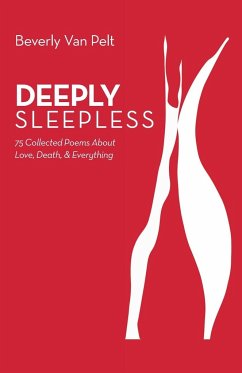Deeply Sleepless - Pelt, Beverly van
