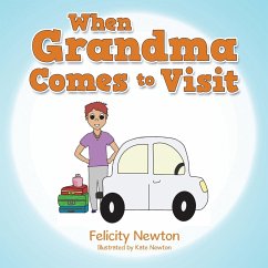 When Grandma Comes to Visit - Newton, Felicity
