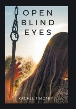 Open Blind Eyes - Timothy, Rachel