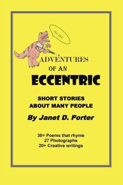 Adventures of an Eccentric - Porter, Janet D.