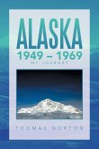 Alaska 1949 - 1969