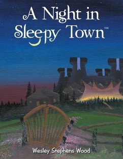 A Night in Sleepy Town - Wood, Wesley Stephens