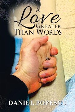 A Love Greater Than Words - Popescu, Daniel