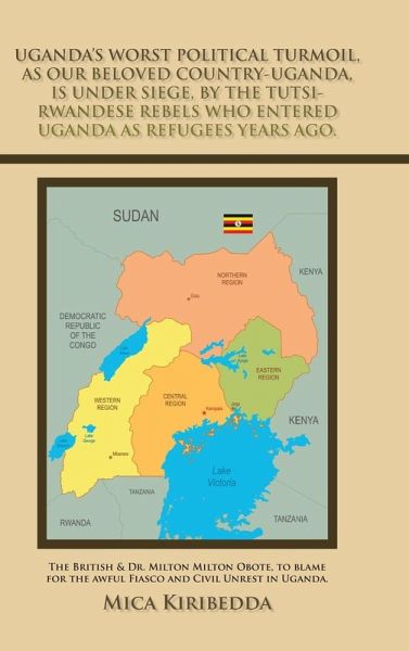 Uganda's Worst Political Turmoil, as Our Beloved Country-Uganda, Is Under Siege, by the Tutsi- Rwandese Rebels Who Entered Uganda as Refugees Years Ago. Uganda's Worst Political Turmoil, as Our Beloved Country-Uganda, Is Under Siege, by the Tutsi- Rwandese Rebels Who Entered Uganda as Refugees Years Ago.