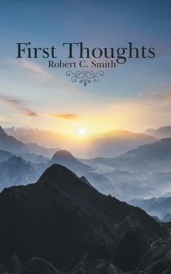 First Thoughts - Smith, Robert C.