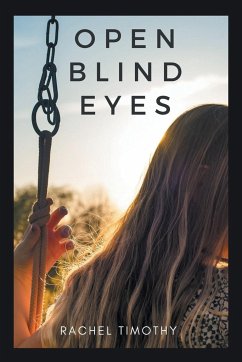 Open Blind Eyes - Timothy, Rachel