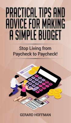 Practical Tips and Advice for Making a Simple Budget - Hoffman, Gerard
