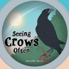 Seeing Crows Often - Bild 1