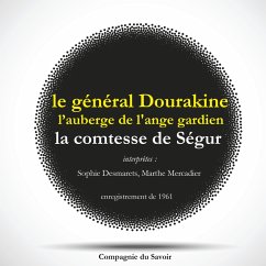 Le Général Dourakine & L'Auberge de l'Ange Gardien, les 2 célèbres romans de la comtesse de Ségur (MP3-Download) - de Ségur, comtesse