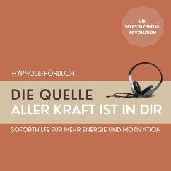 Hypnose: Die Quelle aller Kraft ist in Dir (MP3-Download) - Lynen, Patrick