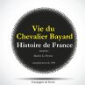 Histoire de France : vie du Chevalier... - Bild 1