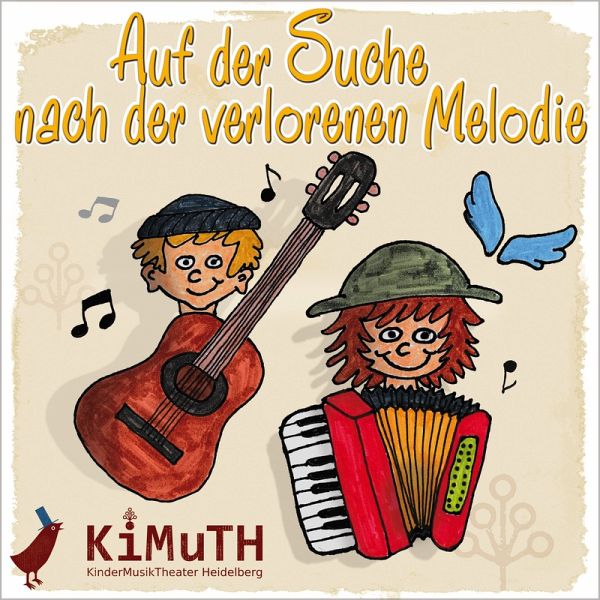 Auf der Suche nach der verlorenen Melodie (MP3-Download) von  KInderMusikTheater Heidelberg; Nelly Danker; Silke Schwarz - Hörbuch bei  bücher.de runterladen