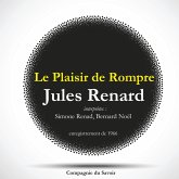 Le Plaisir de Rompre, une pièce de Jules Renard (MP3-Download)