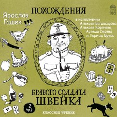 Pohozhdeniya bravogo soldata SHveyka (MP3-Download) - Hašek, Jaroslav