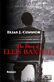 The Story of Ellis Baxter