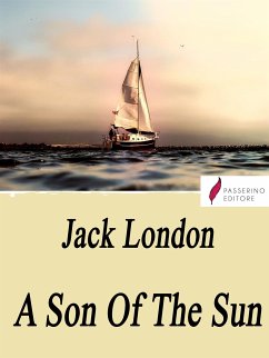 A Son of the Sun (eBook, ePUB) - London, Jack