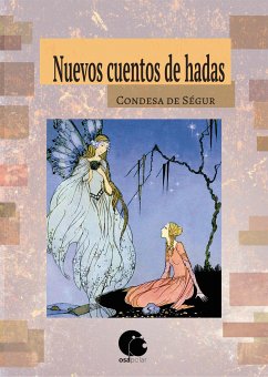 Nuevos cuentos de hadas (eBook, ePUB) - de Ségur, Condesa