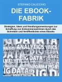 Die ebook-Fabrik (eBook, ePUB)