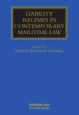 Liability Regimes in Contemporary Maritime Law (eBook, ePUB)