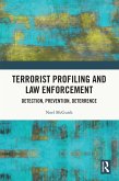 Terrorist Profiling and Law Enforcement (eBook, ePUB)