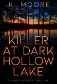 Killer at Dark Hollow Lake (eBook, ePUB)