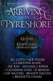 Arriving in Pyreshore (The Keepers of Knowledge, #0.5) (eBook, ePUB)