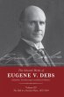 The Selected Works of Eugene V. Debs... - Bild 1