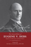 The Selected Works of Eugene V. Debs Vol. III (eBook, ePUB)