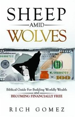 Sheep Amid Wolves (eBook, ePUB) - Gomez, Rich