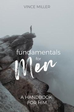 Fundamentals for Men (eBook, ePUB) - Miller, Vince