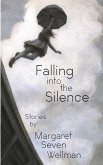 Falling Into the Silence (eBook, ePUB)