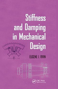 Stiffness and Damping in Mechanical Design (eBook, PDF) - Rivin, Eugene