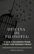 Oficina de Filosofia: o que a Filosofia... - Bild 1